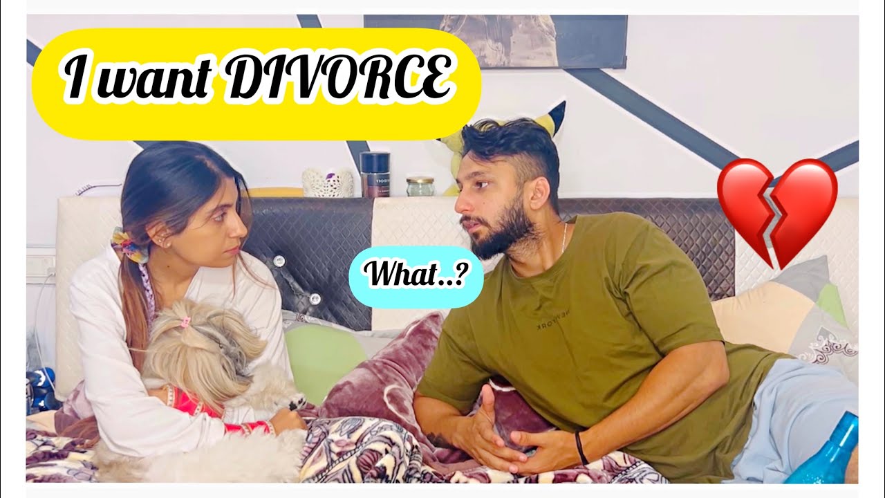 She is leaving me I she did a divorce prank on me 