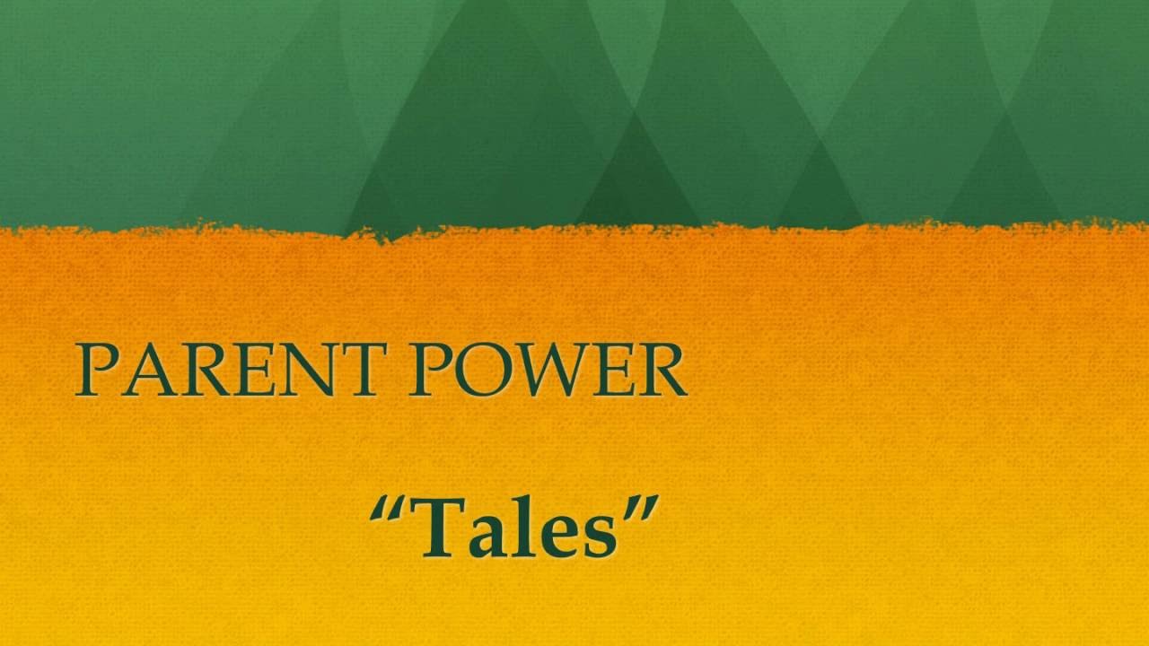 PARENT PART 3 Tales