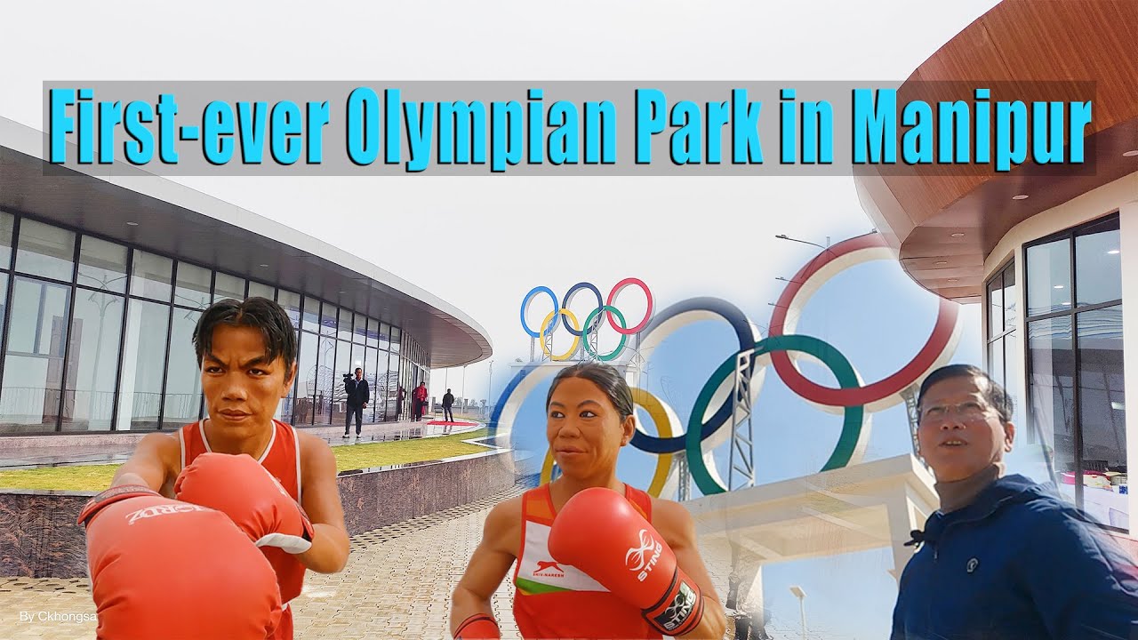 First-ever Olympian Park In Manipur