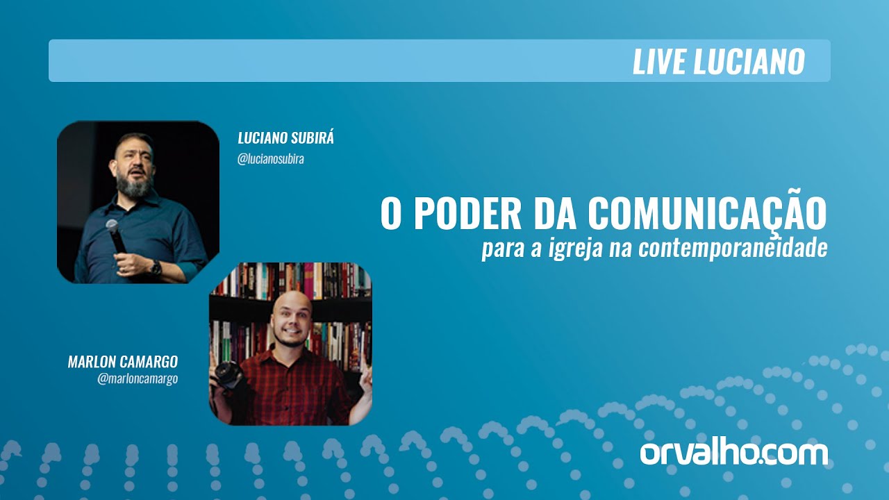 [LIVE LUCIANO] O PODER DA COMUNICACAO com Marlon Camargo