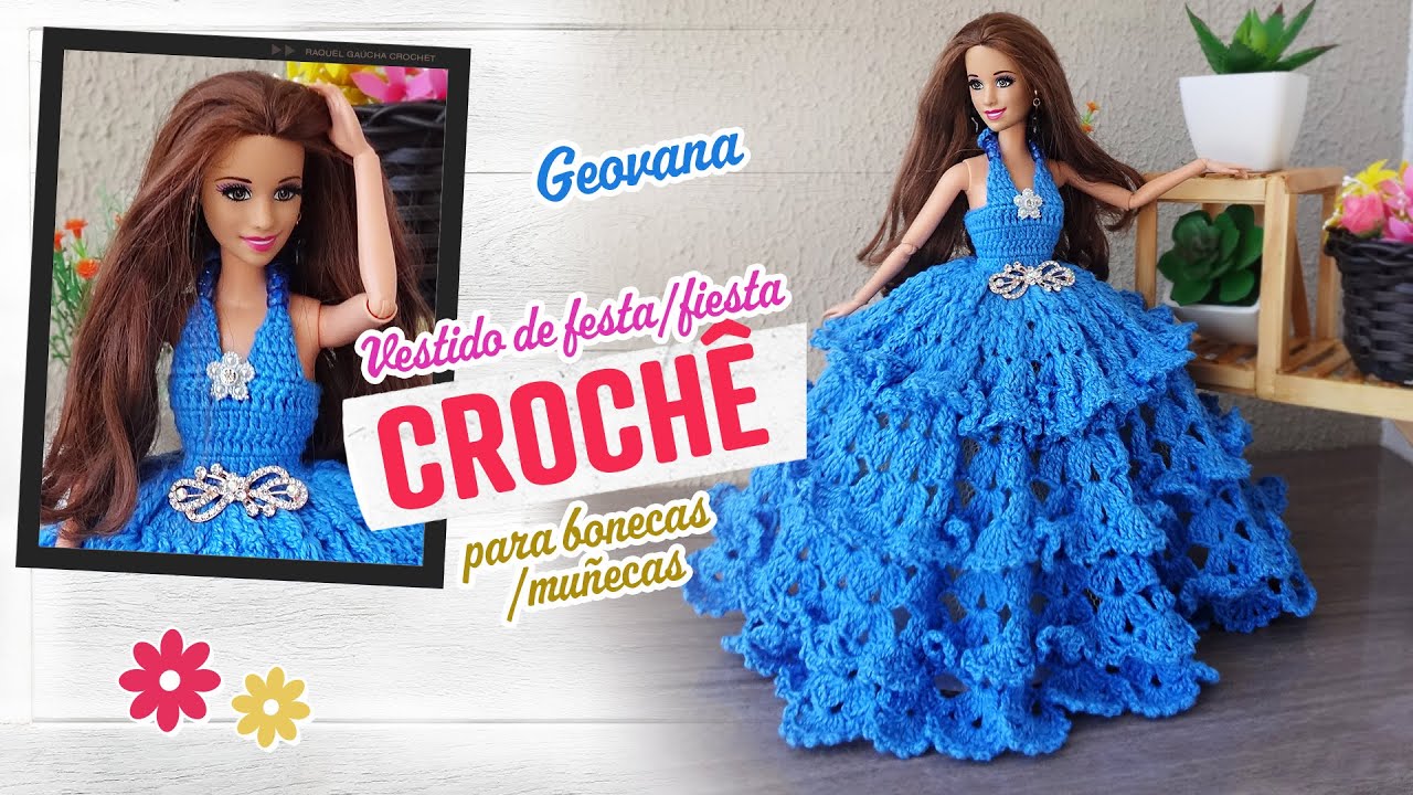 Vestido Festa em Crochê para Barbie | Geovana