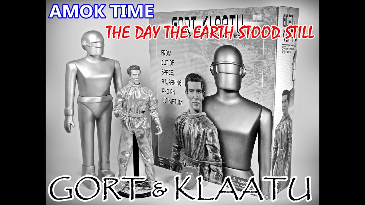 Amok Time – The Day The Earth Stood Still – Gort & Klaatu – Klaatu Barada Nikto!