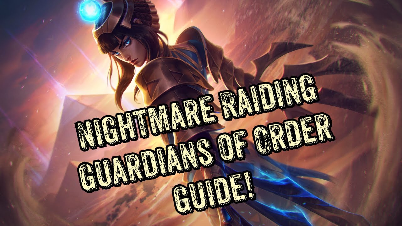 Guardians of Order Guide To Nightmare Raiding! || Age of Magic