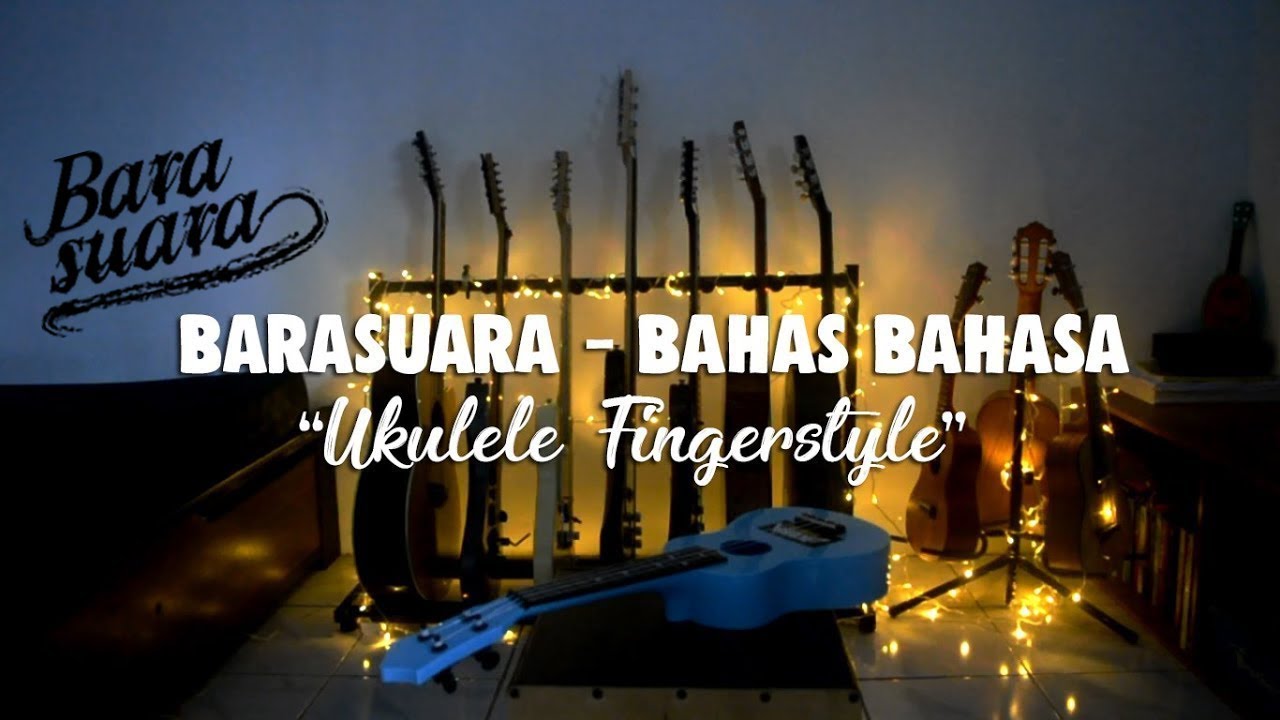 BAHAS BAHAS - Barasuara (Ukulele Cover)