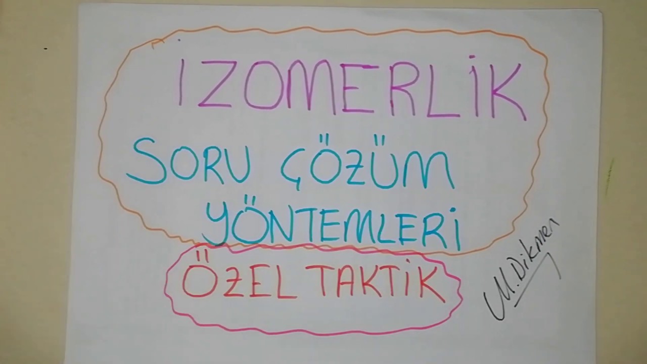 İZOMERLİK ÖZEL TAKTİKLER(ANLAMAYAN KALMASIN,ŞİFREYİ KAÇIRMA)