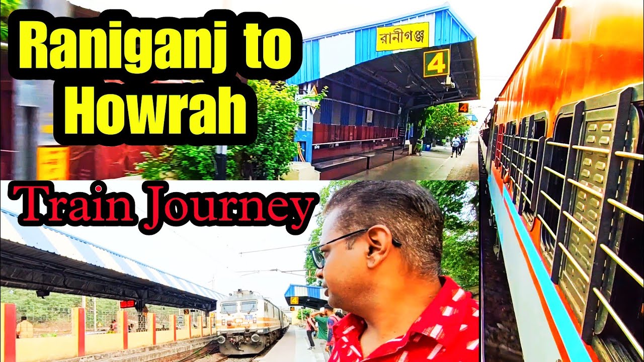 Raniganj Station to Howrah Train Route |Ticket |Train Journey || Indian Railways || Agnibina Express