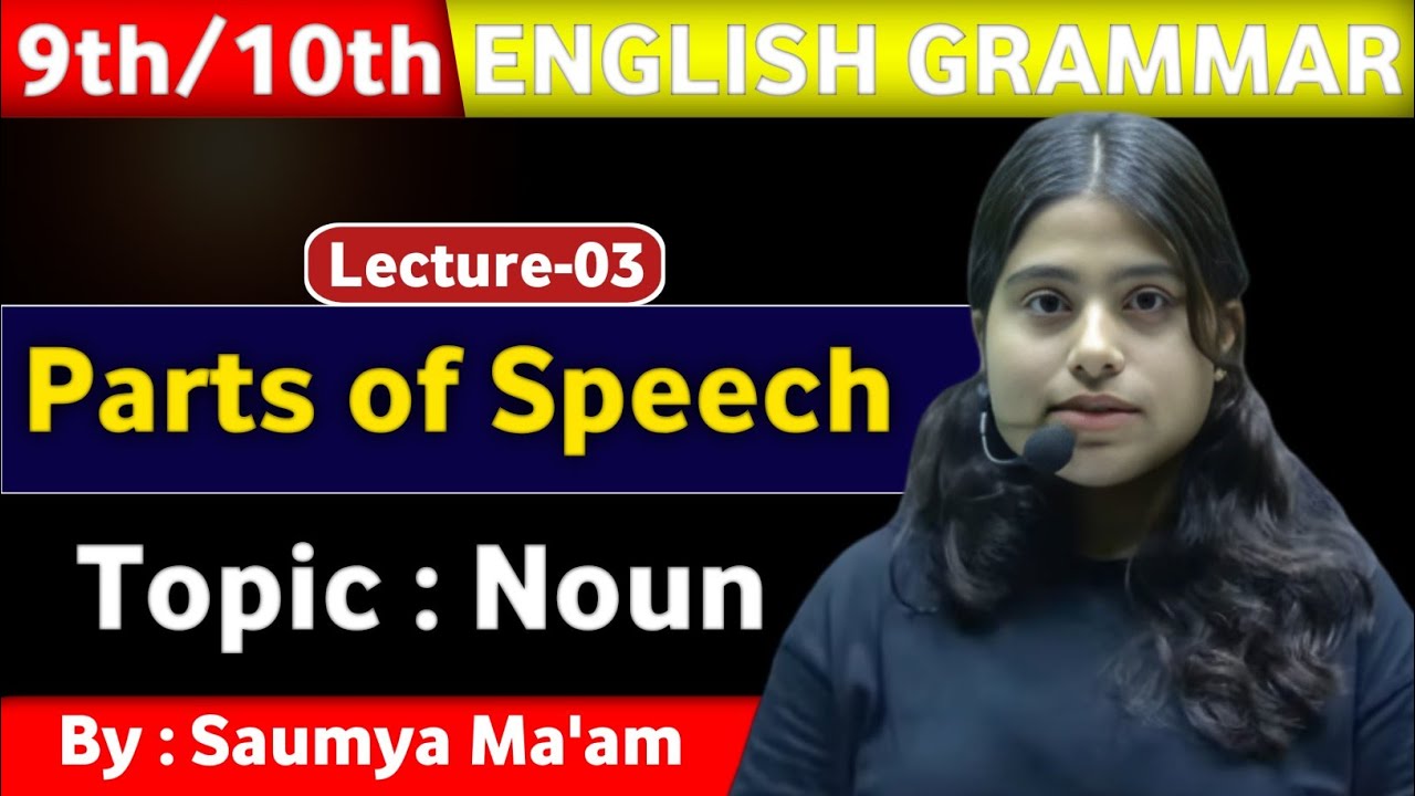 9th/10th : English Grammar || L-03 : Parts of Speech and WH words || English spoken Series || #vi_p
