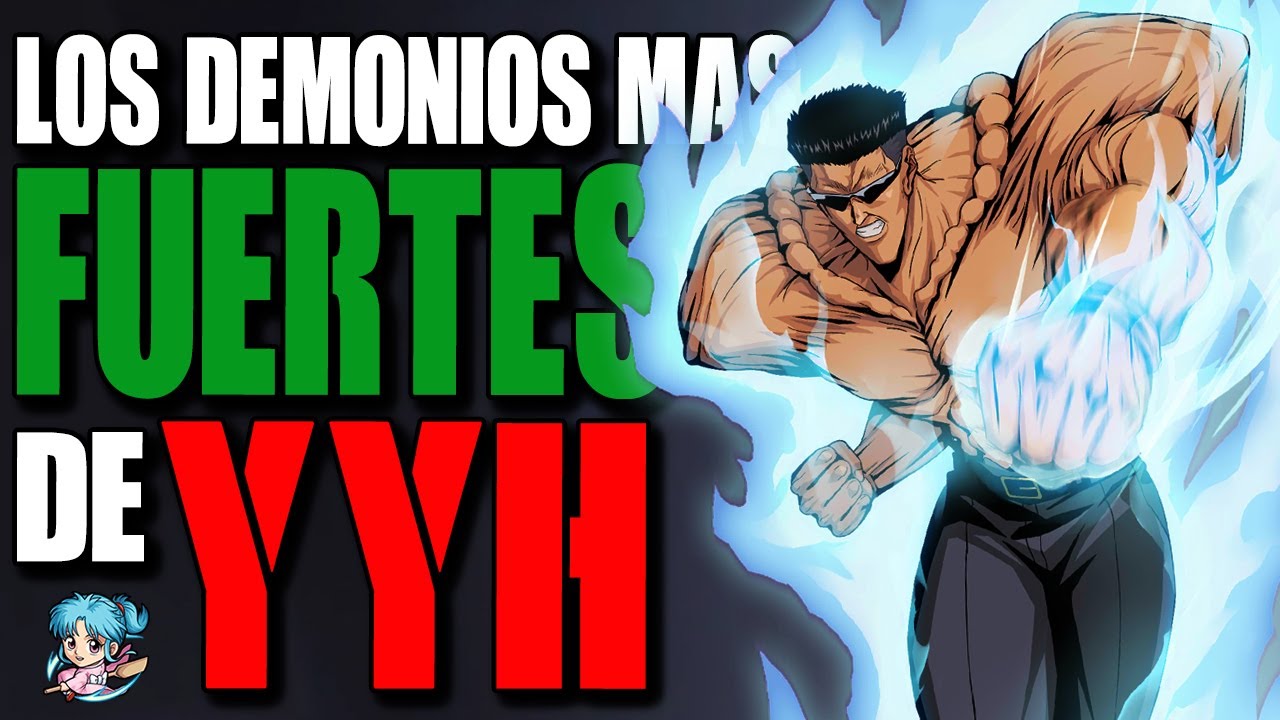 Los Demonios Más Poderosos de Yu Yu Hakusho
