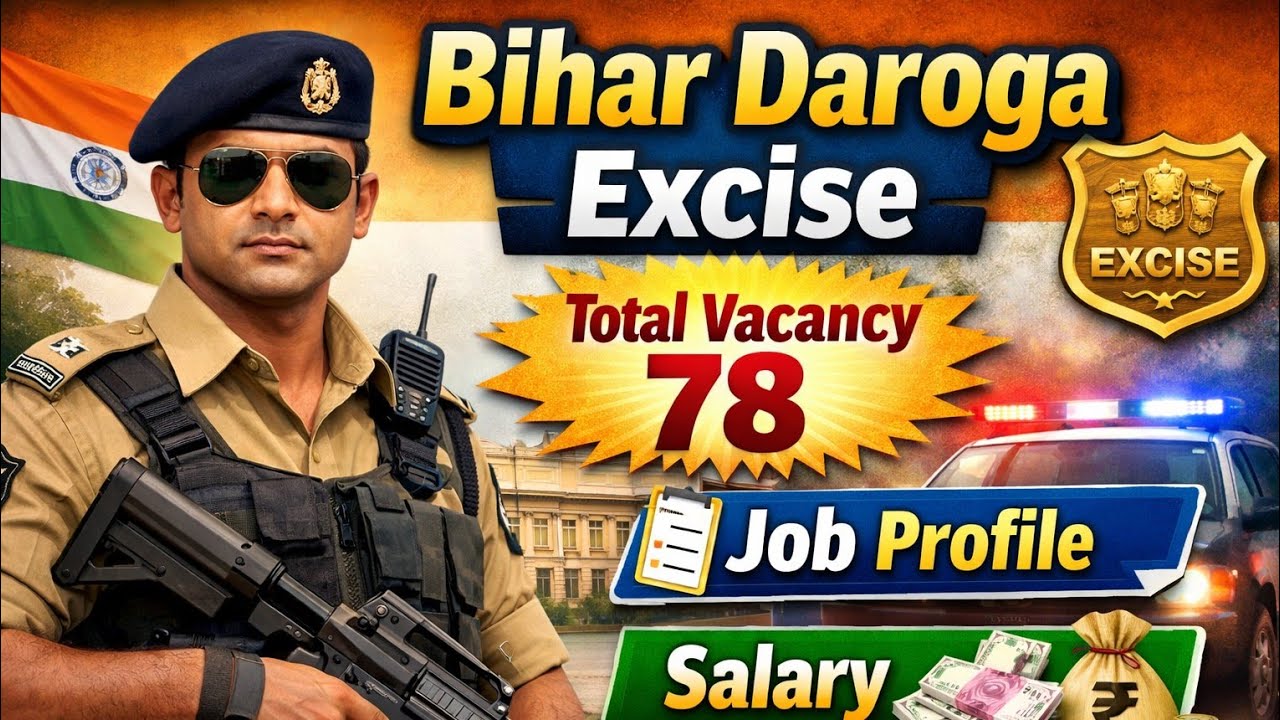 Bihar Excise Daroga vacancy  78 post 2026