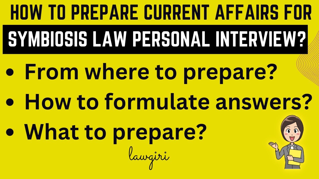 How to Prepare for Current Affairs for SLS Pune, Noida, Nagpur & Hyderabad|Symbiosis Law Interview