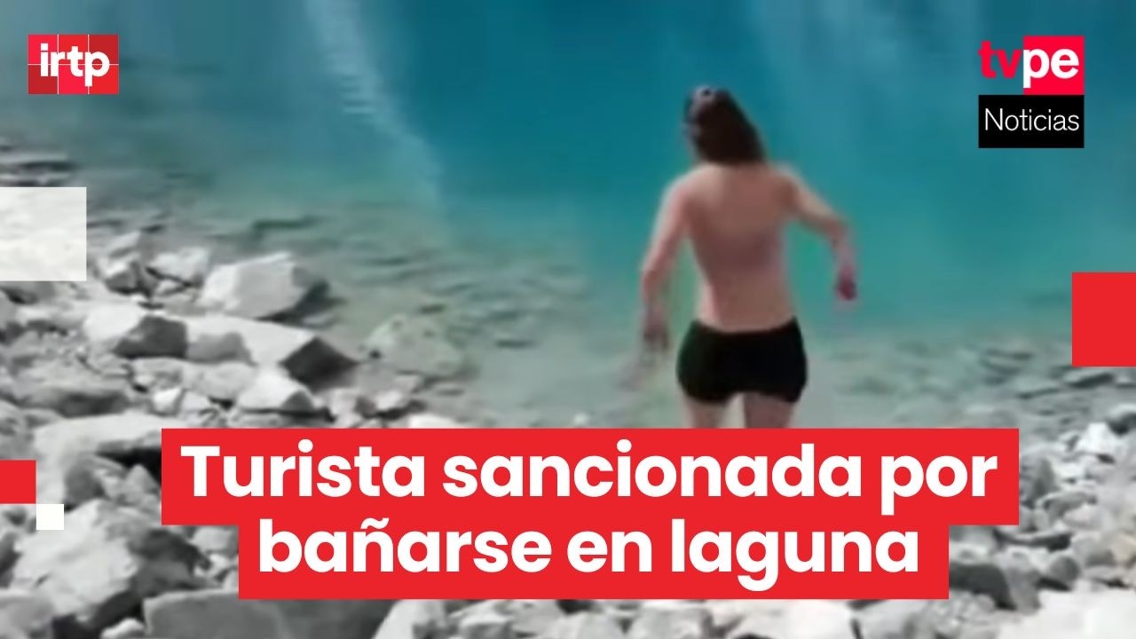 Turista afronta sanción por bañarse en la laguna 69, donde está prohibido