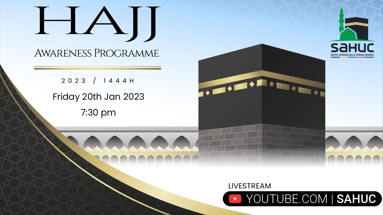 Livestream: SAHUC Hajj Awareness Programme 2023/1444H