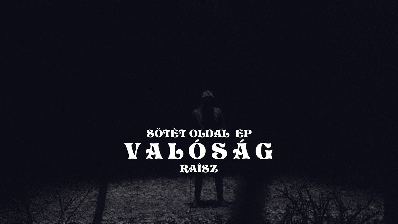 RAÎSZ - VALÓSÁG (Official Visualizer)