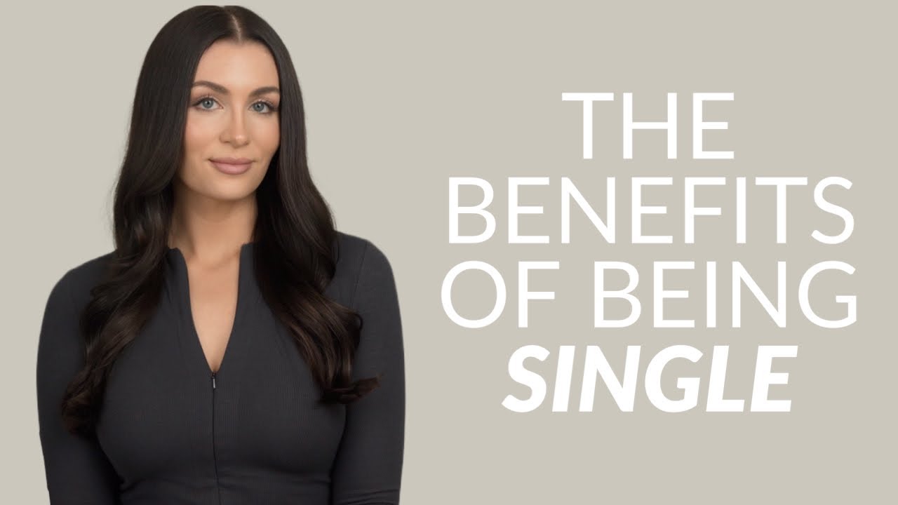 4 Benefits Of Being Single