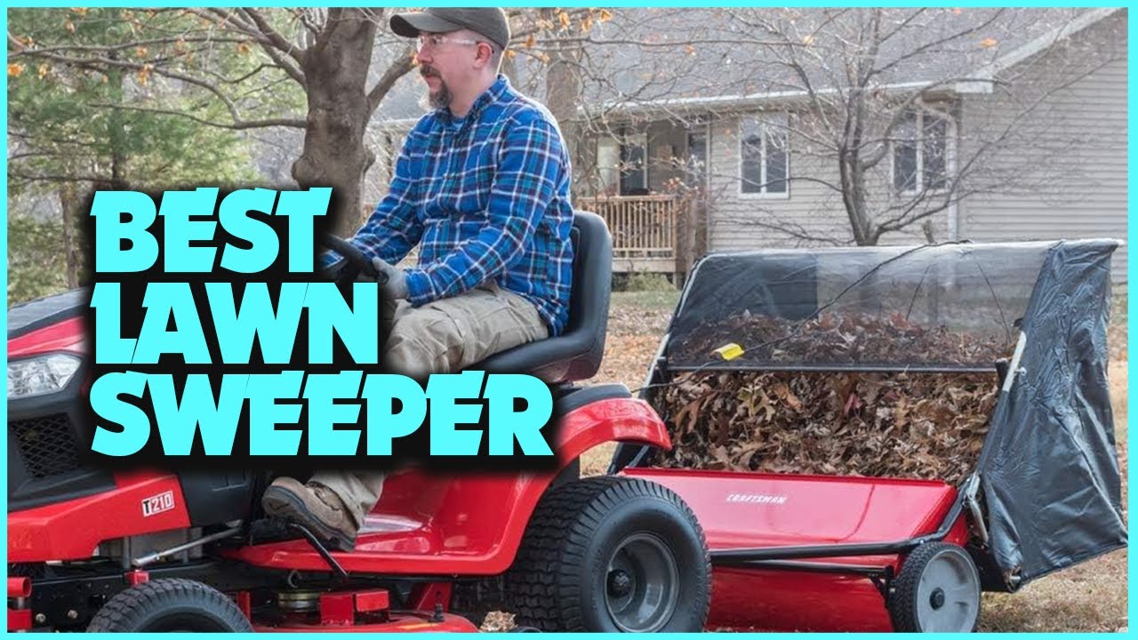 Top 8 Lawn Sweepers: Must-Have Picks for a Perfect Yard!