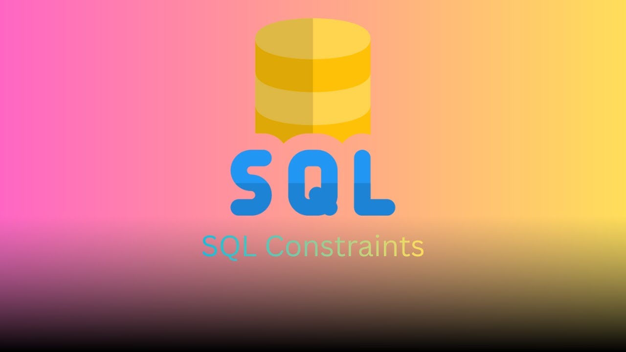 SQL Constraints Full Tutorial | Interview Important | SQL Intermediate Part 11