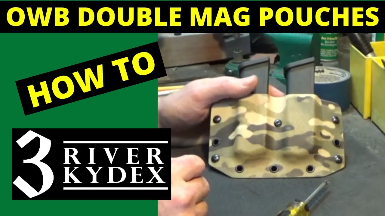 How to make kydex double mag pouches