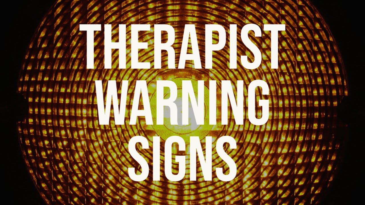Therapist Warning Signs