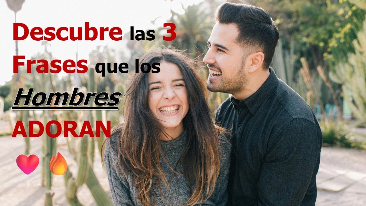 Las 3 Frases que los Hombres NO Pueden Resistir (¡Funciona en 2025!)