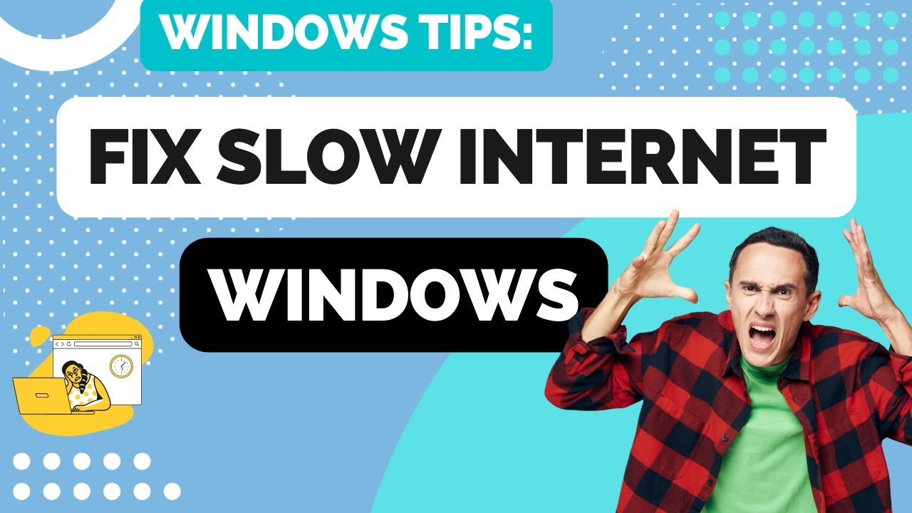 How to Fix Slow Internet After Downloading Windows 11