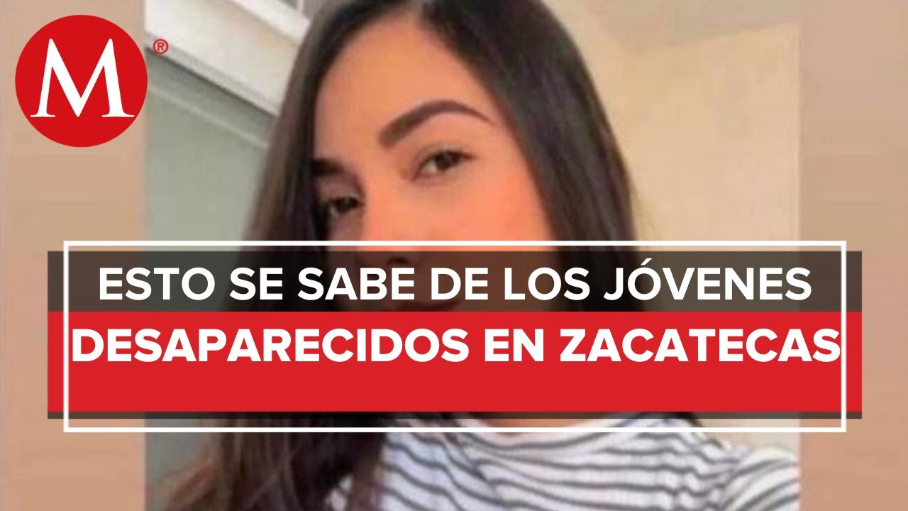 Jóvenes hallados sin vida en Zacatecas iban en grupo de seis; una logró huir