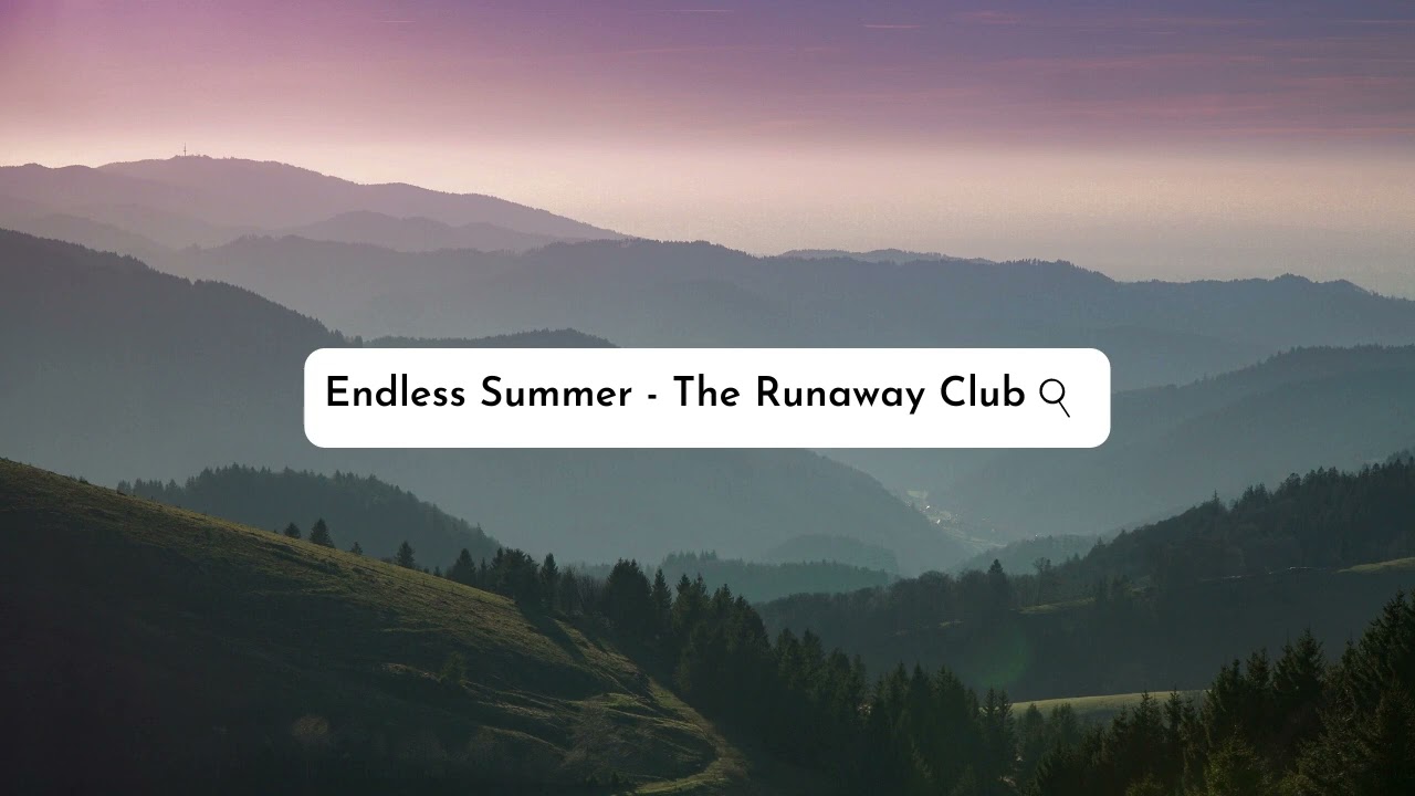 Endless Summer - The Runaway Club