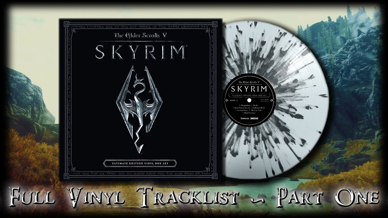 The Elder Scrolls V: Skyrim Ultimate Edition Vinyl ~ Full Vinyl Tracklist ~ Part One ~ Discs 1 & 2