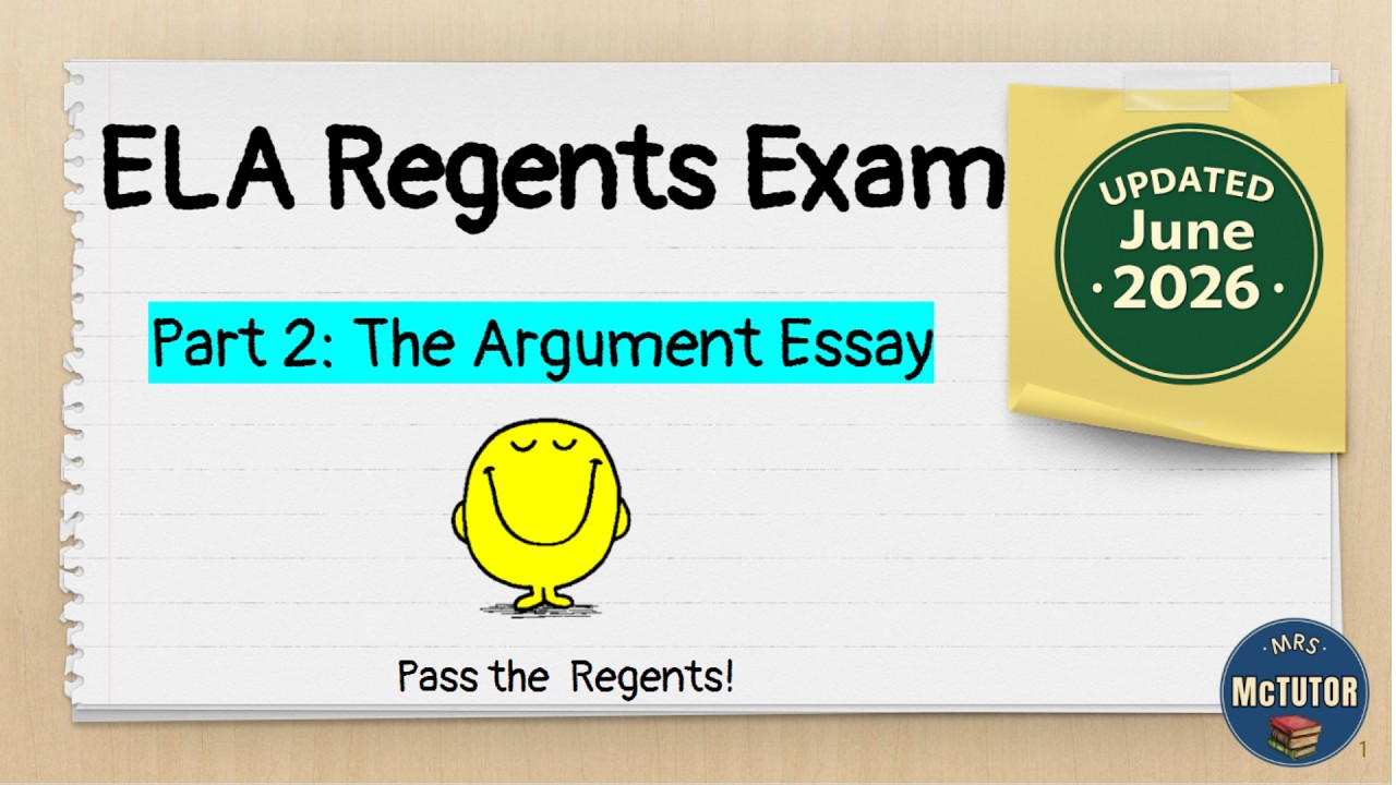 ELA Regents Part 2: The Argument Essay (2026 Update) | Strategies for Success