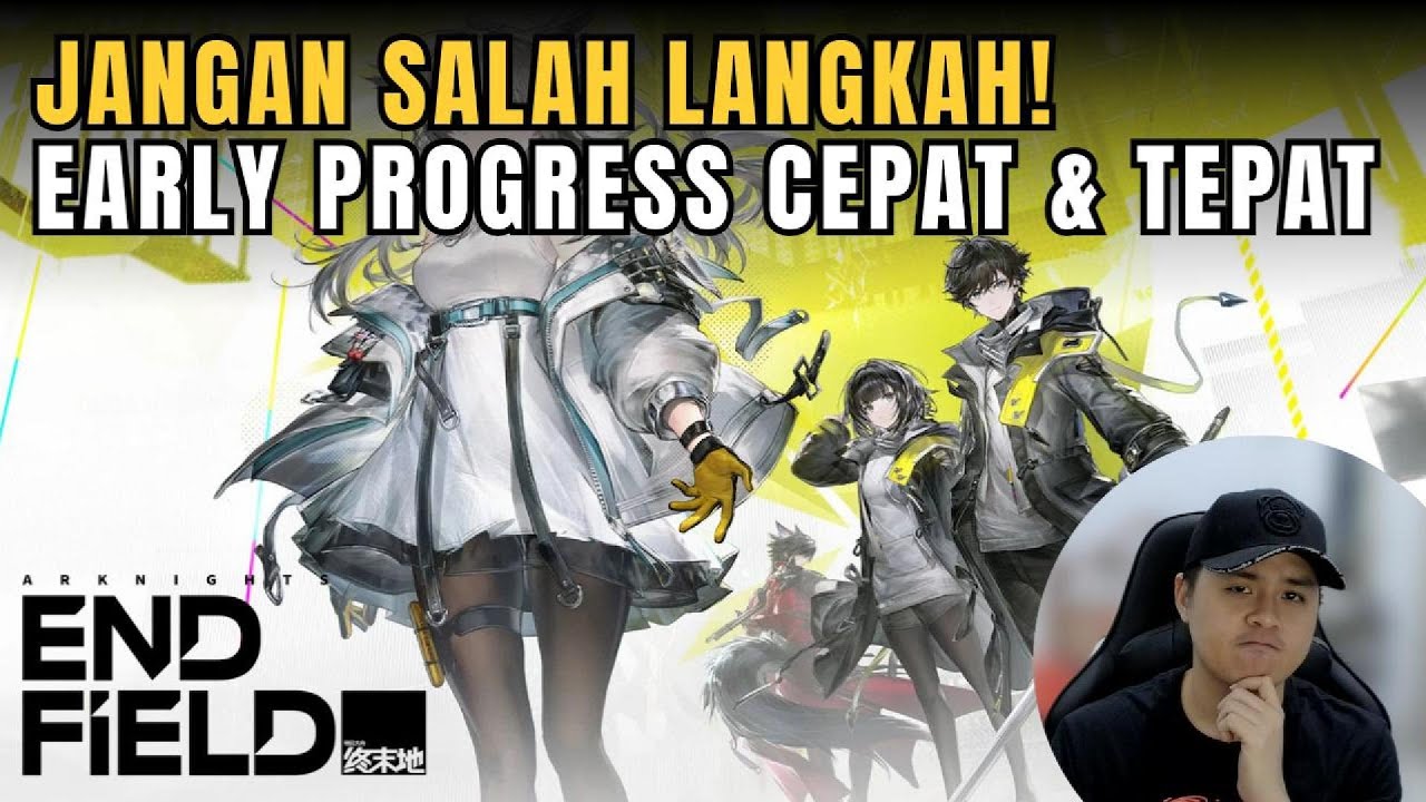7 Tips Early Game Untuk Beginner Progress | Arknights: Endfield