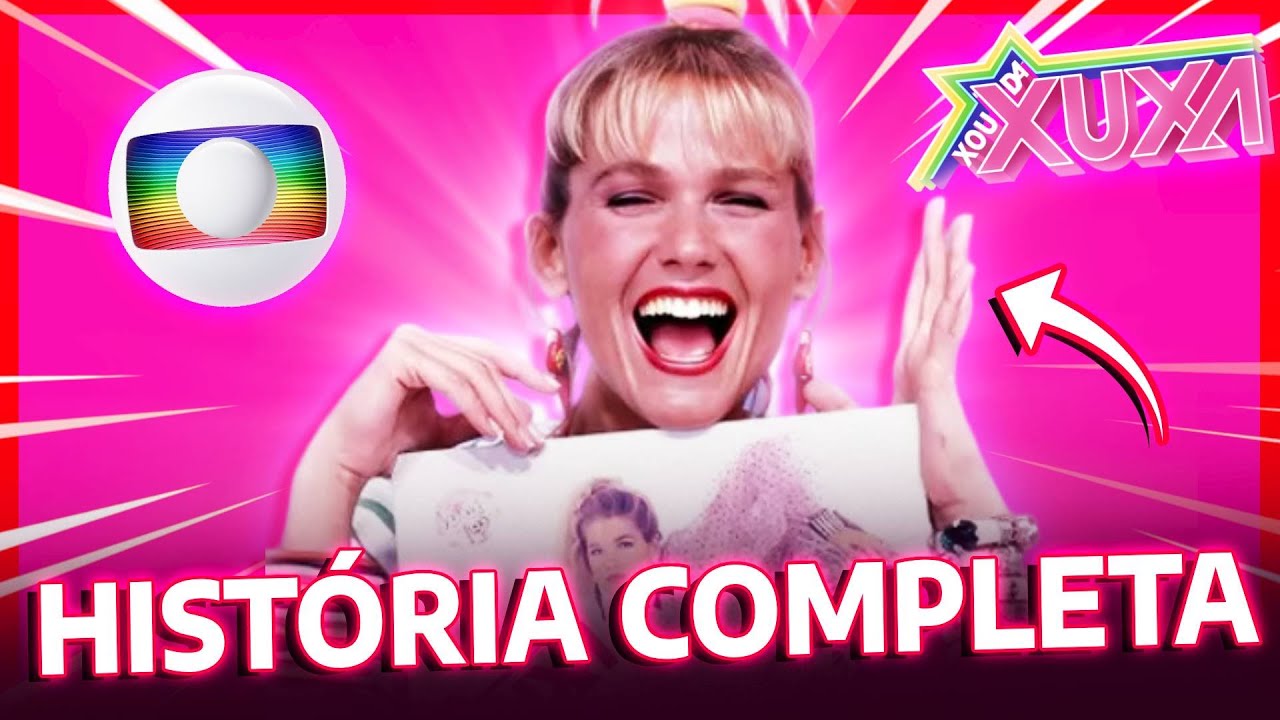 XUXA: A HISTÓRIA COMPLETA (DOCUMENTÁRIO) | O NOVELEIRO