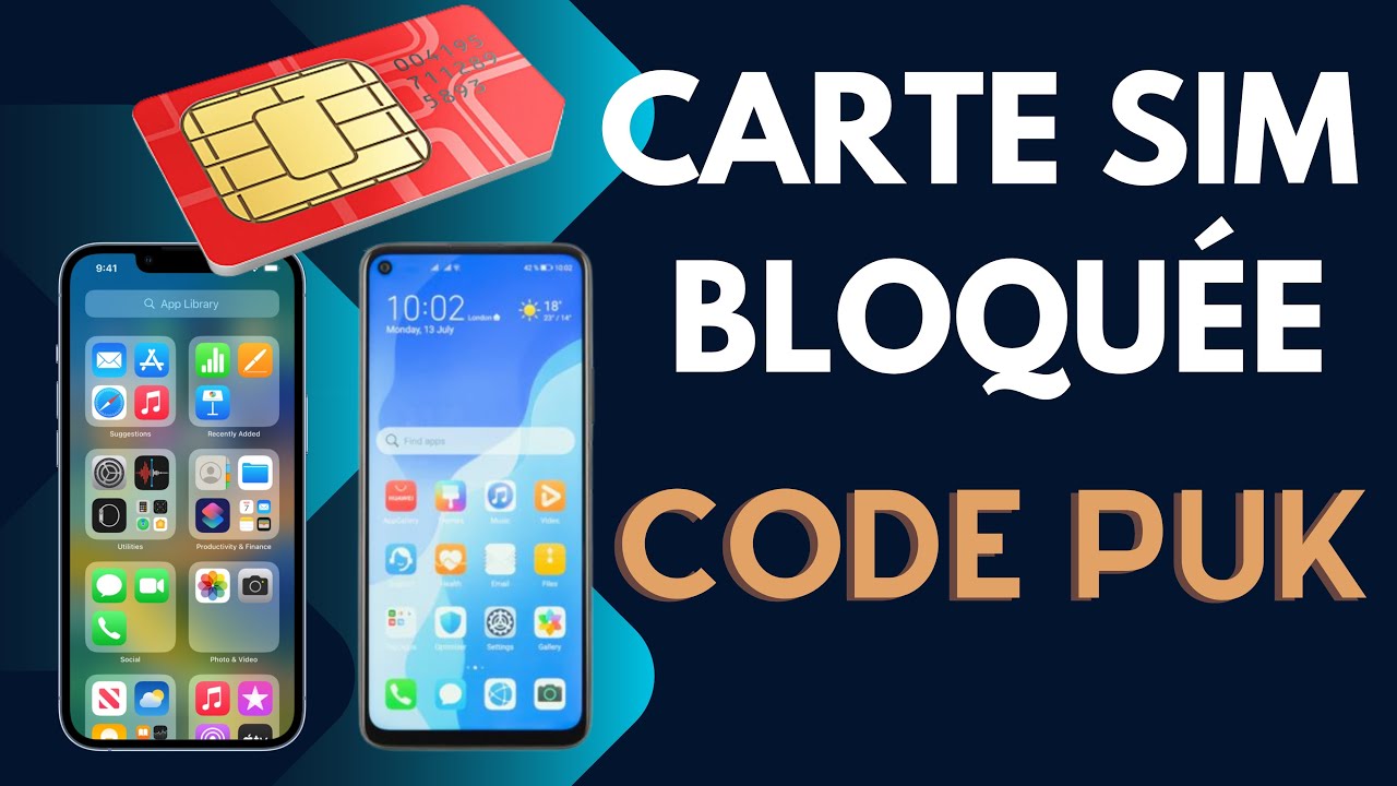 Carte SIM bloquée ? Utilisez le code PUK pour débloquer votre téléphone (iPhone & Android)