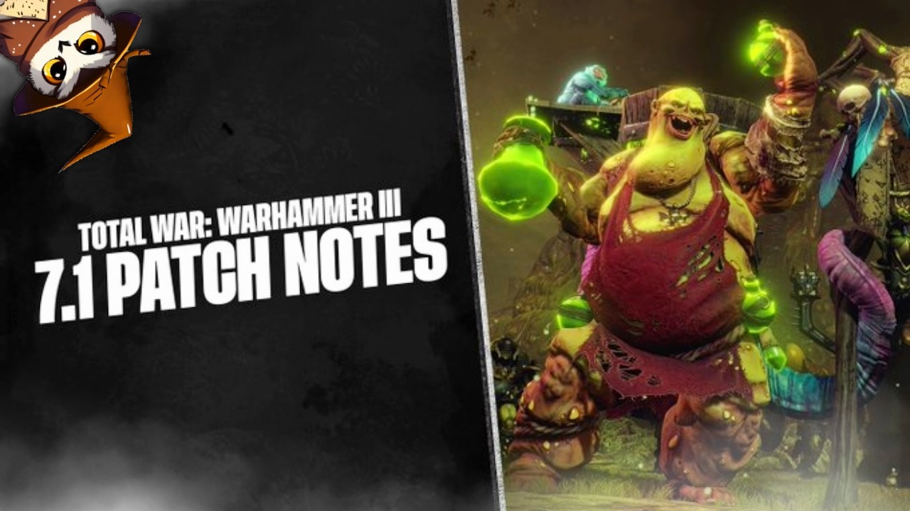 Mainly DLC Fixes This Patch! | Total War: Warhammer 3 - Patch 7.1 News