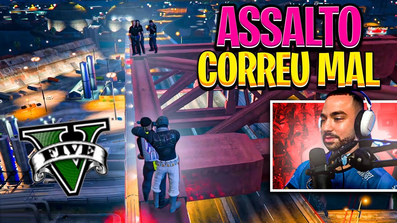 O PIOR QUE PODIA ACONTECER NUM ASSALTO | GTA RP