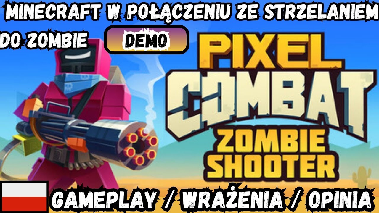 [DEMO] Pixel Combat: Zombie Shooter PL - Gameplay PL (PC)