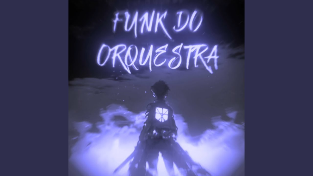 FUNK DO ORQUESTRA (SUPER SLOWED)