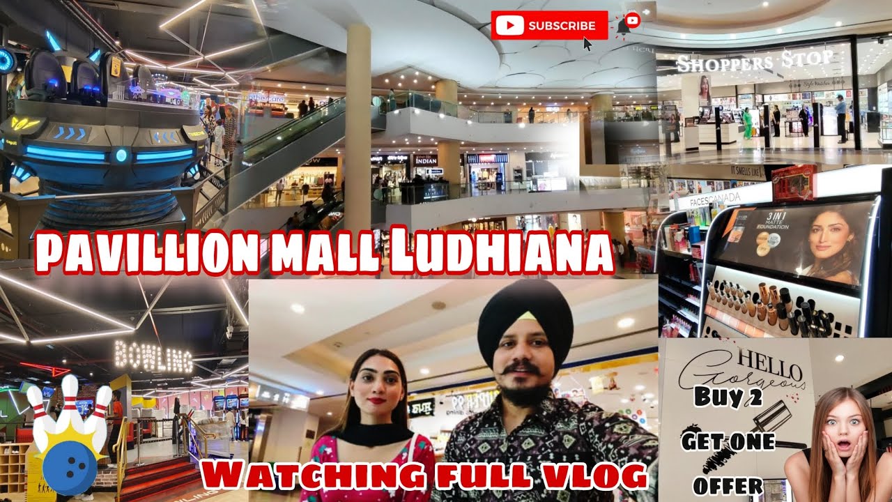 VISIT PAVILLION MALL LUDHIANA | EXPLORE GAMING ZONE | SHOPPER STOP | FOOD COURT