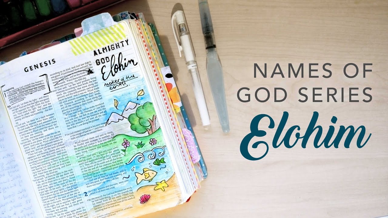 NAMES OF GOD SERIES: Elohim Bible journaling process video