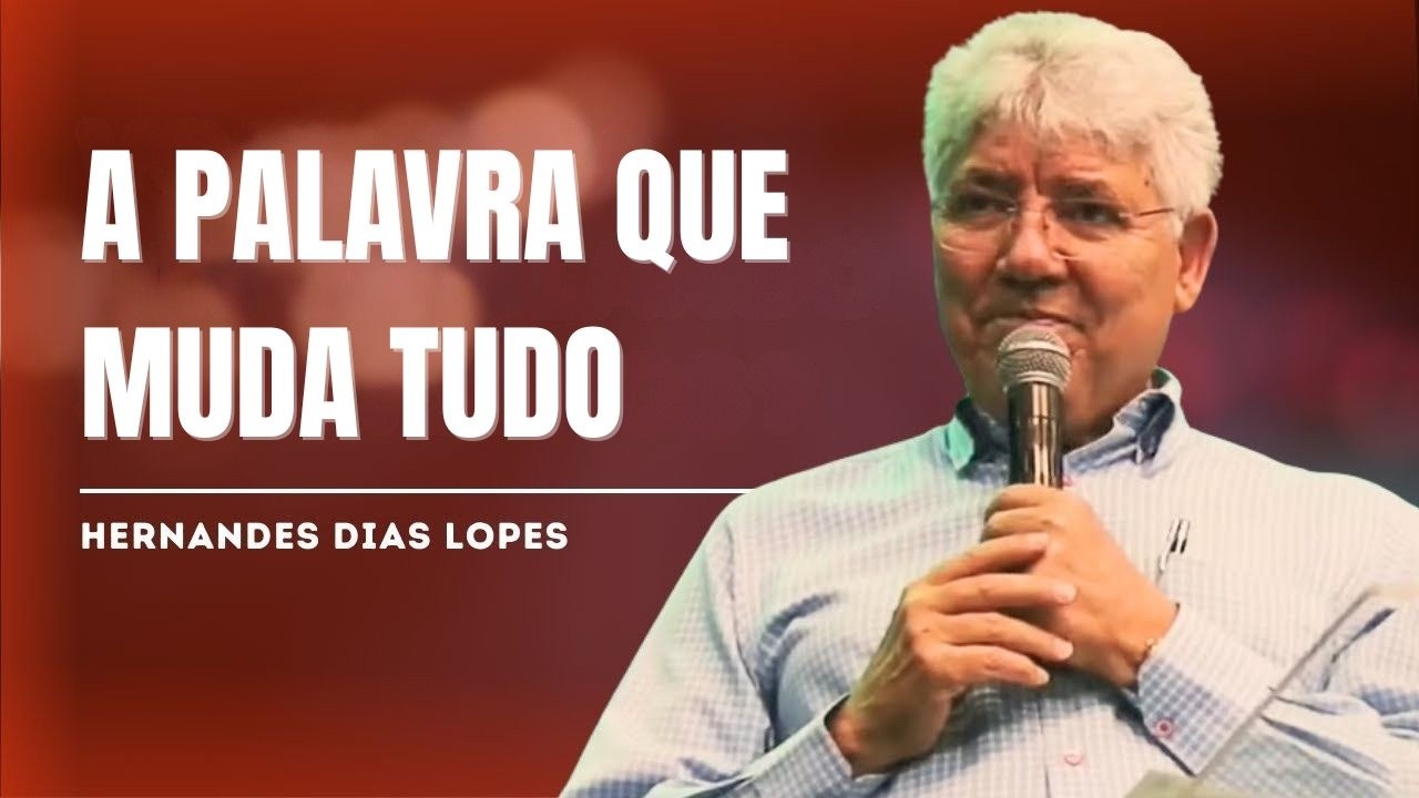 O SEGREDO DA IGREJA QUE TRANSTORNOU O MUNDO (Atos 17) - HERNANDES DIAS LOPES