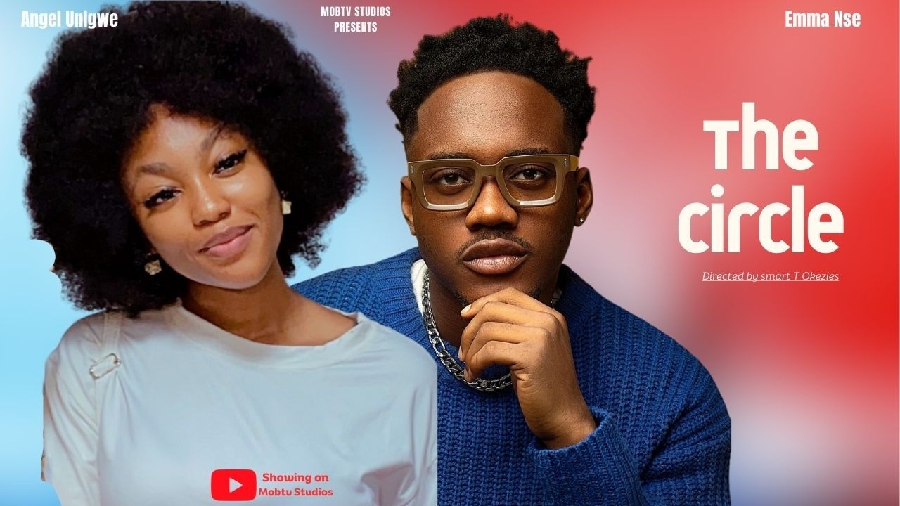 THE CIRCLE | Angel Unigwe | Emma Nse | Donald Iheonuekwu | Dera Tracy | 2024.