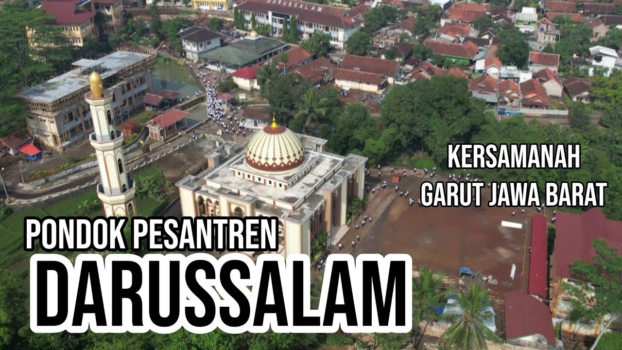 Profil Pondok Pesantren Darussalam Kersamanah Garut Jawa Barat