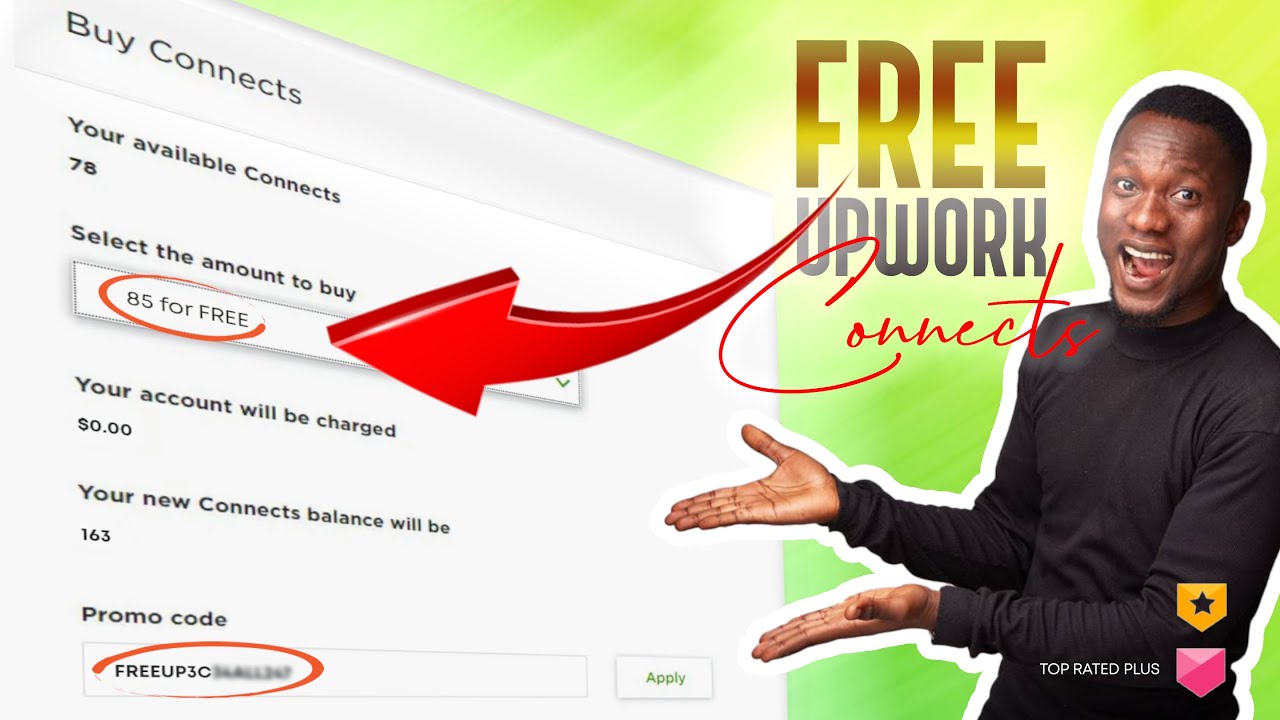 Get Free Upwork Connects (5 unusual Ways)