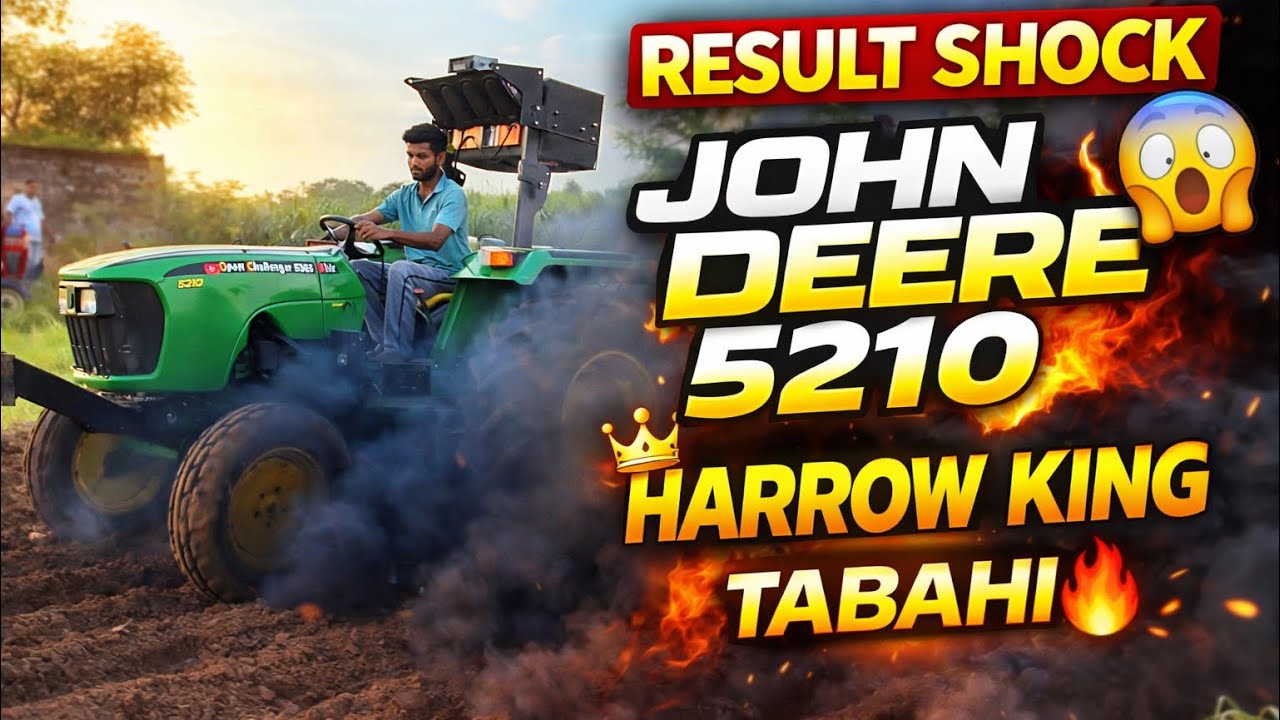😱John Deere 5210 ने Harrow में मचा दी ऐसी तबाही कि Result देख कर सब Shock रह गए! 🚜🔥