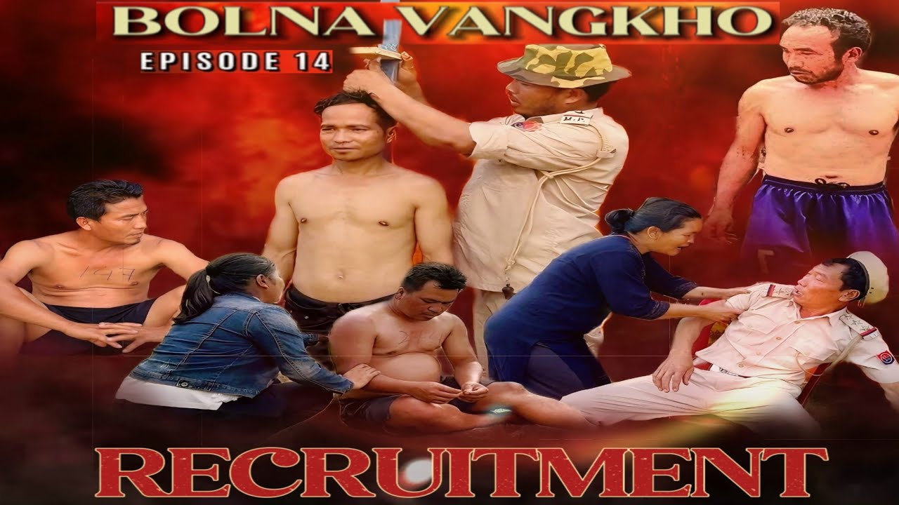 Bolna vangkho | Episode 14: RECRUITMENT