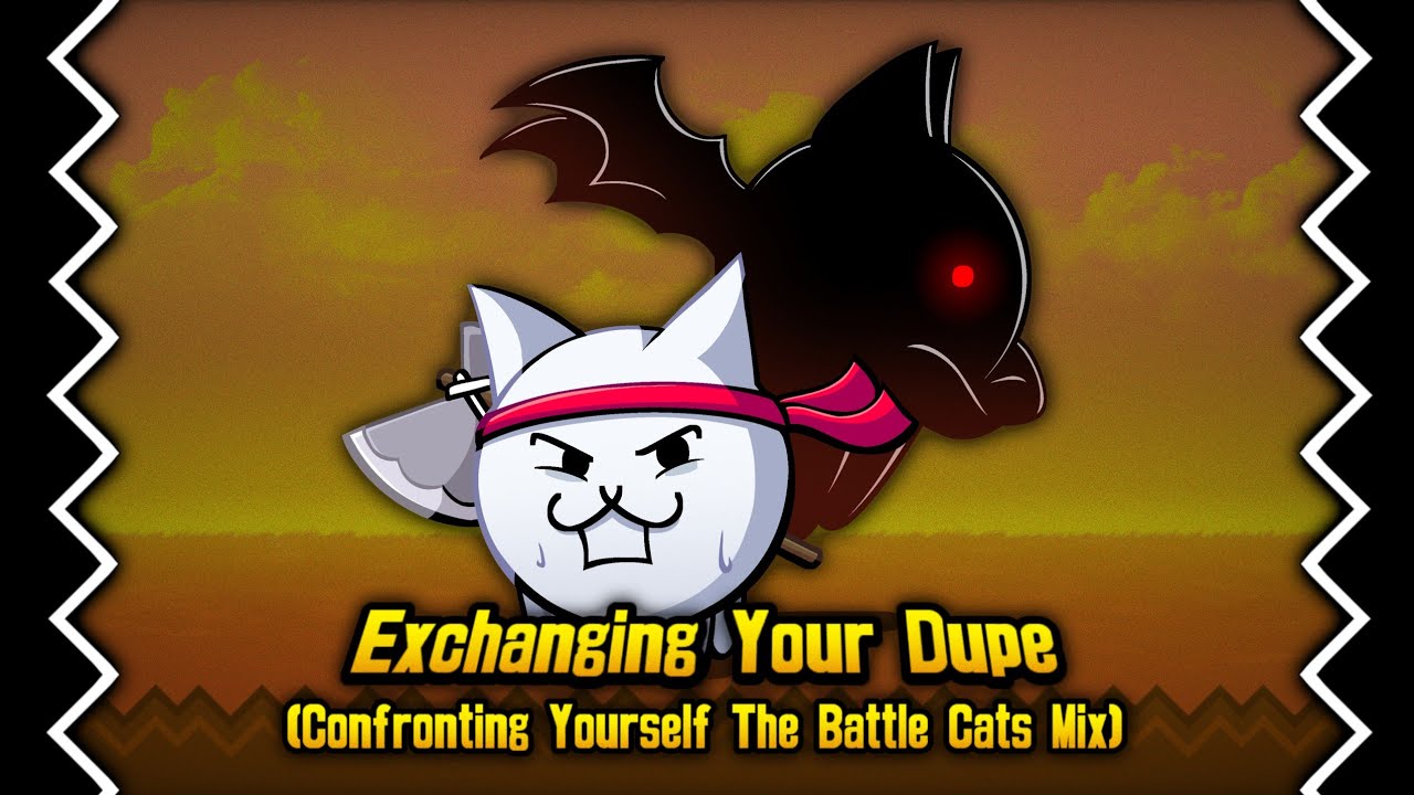 [FNF] Exchanging Your Dupe - Confronting Yourself (The Battle Cats Mix)
