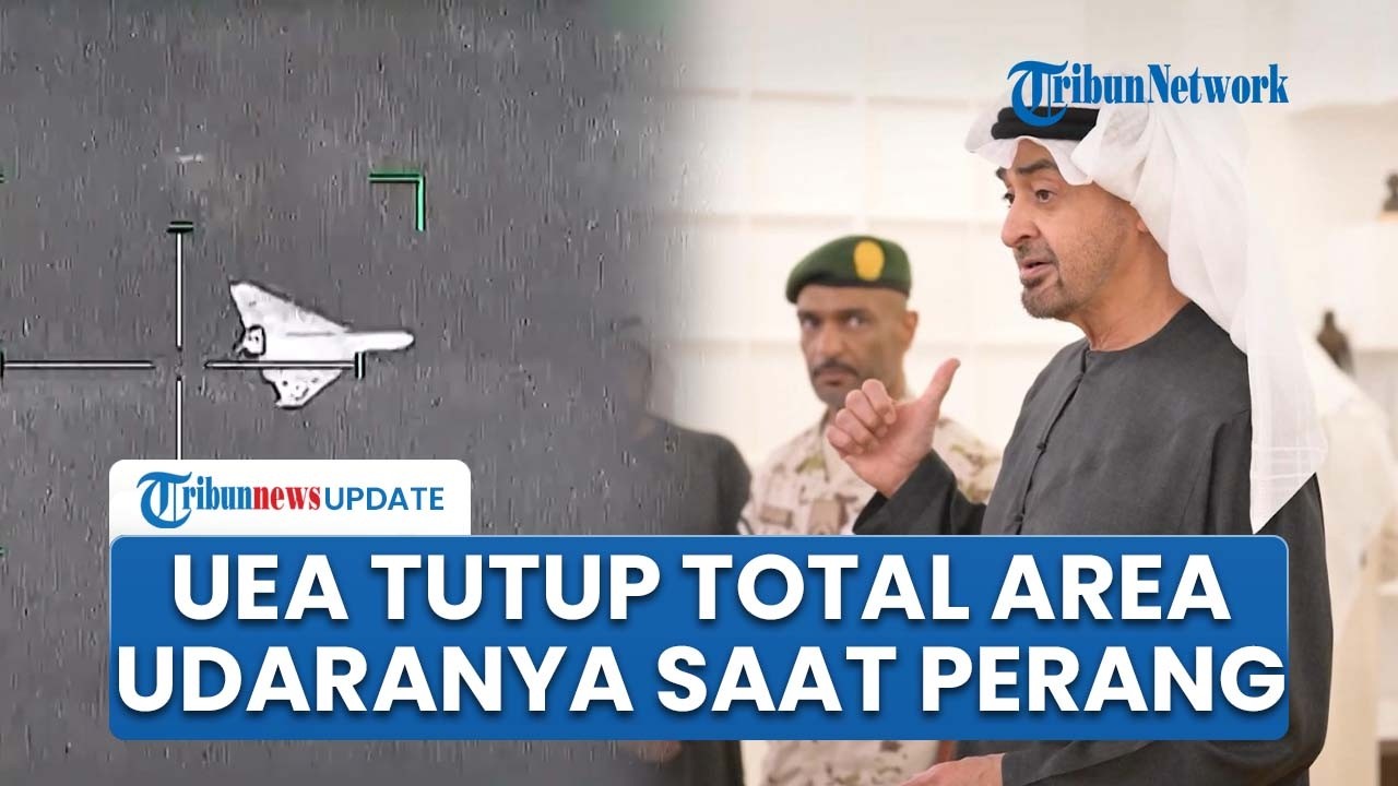 UEA Tutup Total Wilayah Udaranya saat Iran Gempur Fasilitas Militer AS, Pastikan Keselamatan Negara