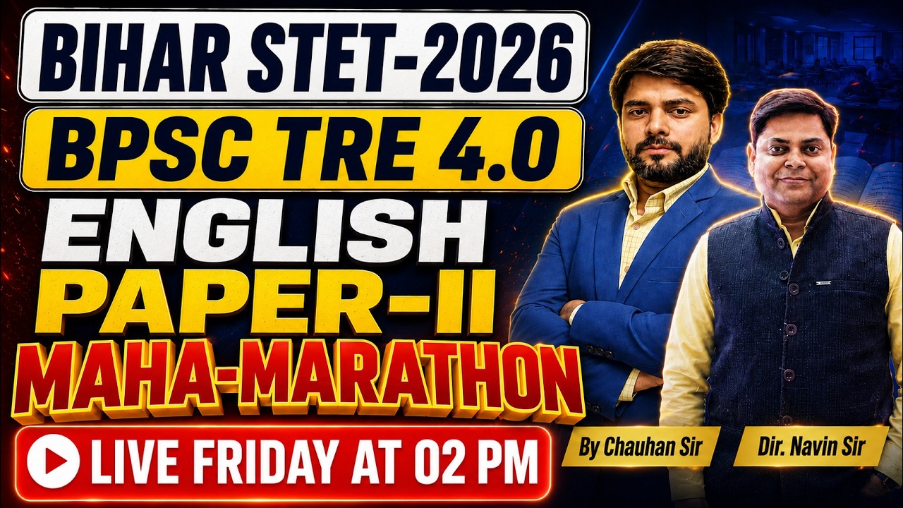 🔥 BIHAR STET 2026 English Paper-II MAHAMARATHON | 1000+ Important MCQs | Friday Live 02 PM