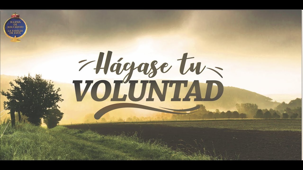 01. Entendiendo mejor la Voluntad de Dios