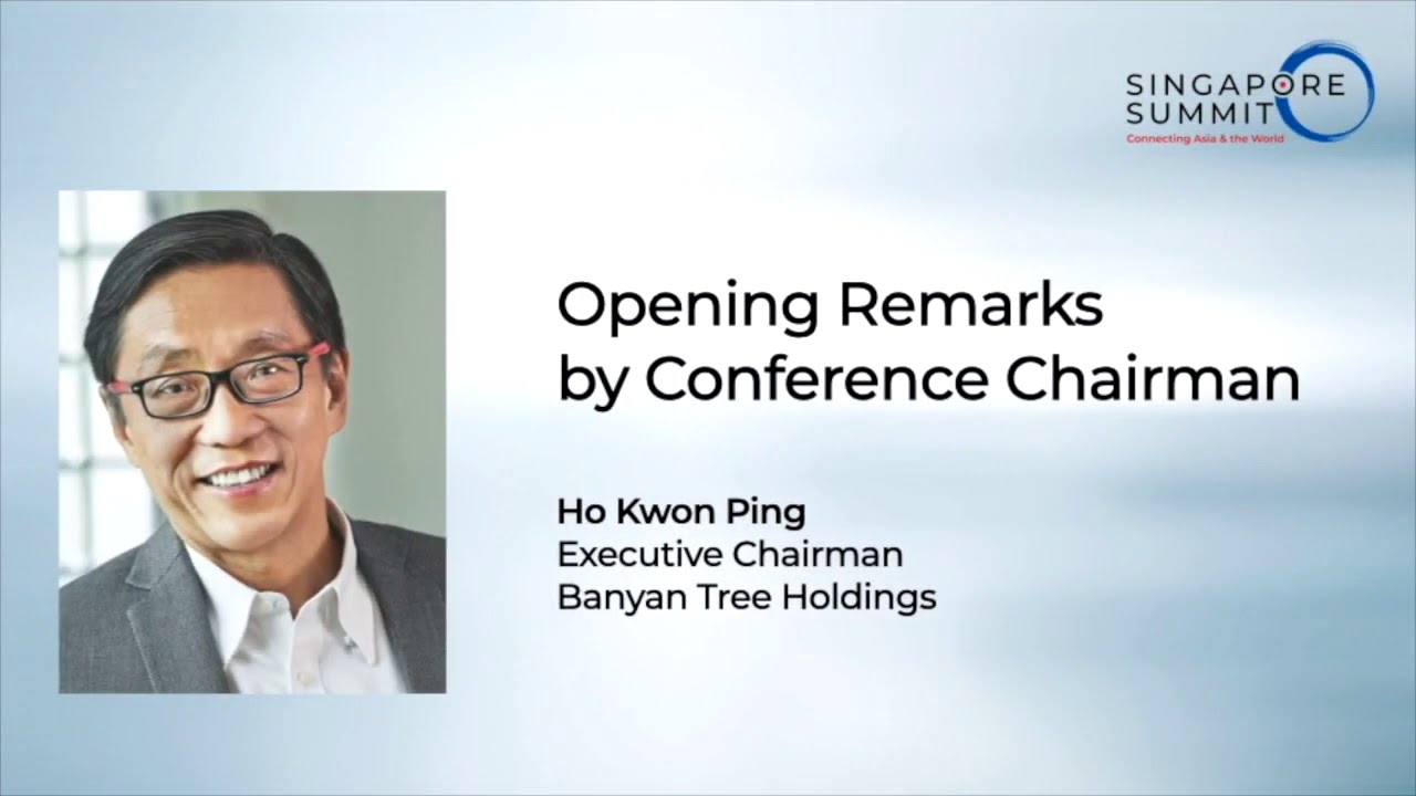 Singapore Summit 2020 - Opening Remarks by Conference Chairman