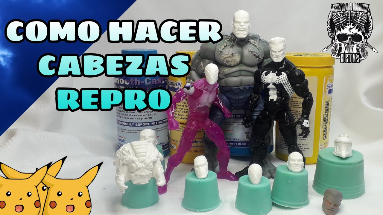 COMO HACER CABEZAS REPRO (haciendo moldes de silicon )