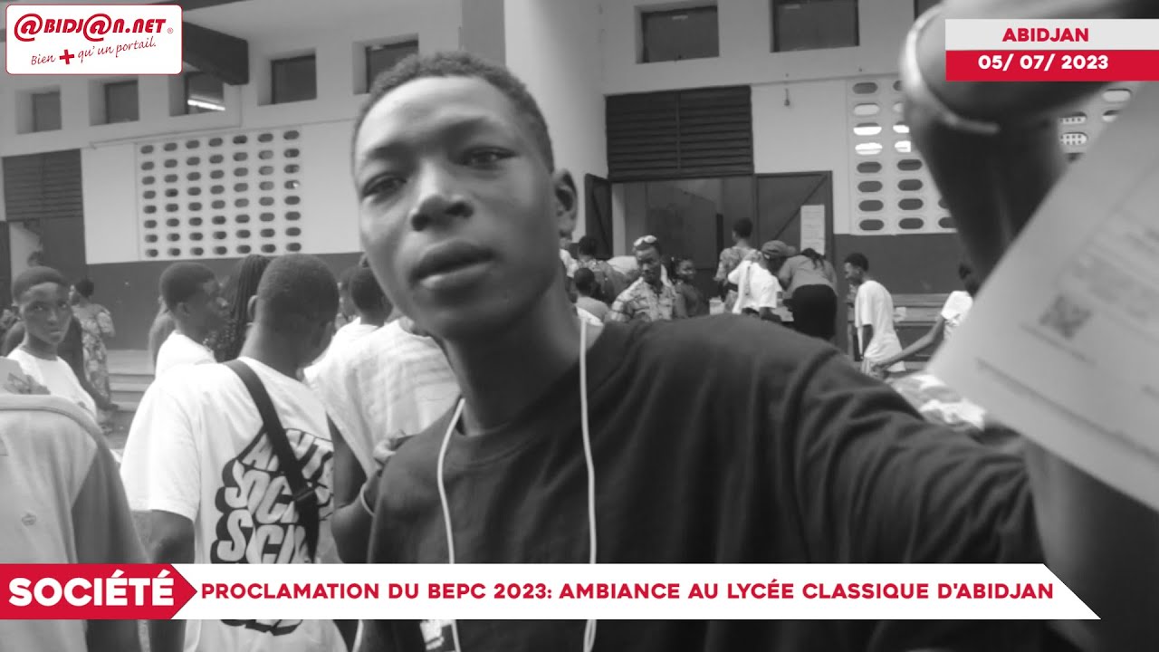 Proclamation du BEPC 2023/ ambiance au lycée classique d'Abidjan